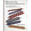 Beading and Designing Bracelets