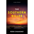 The Southern Killer: An Epic Legal Thriller