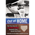 Out at Home: The True Story of Glenn Burke, Baseball's First Openly Gay Player