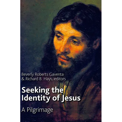 Seeking the Identity of Jesus: A Pilgrimage