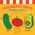 Vegetables That Are Fruits (Bilingual: English/Spanish): A Bilingual Fruits Book