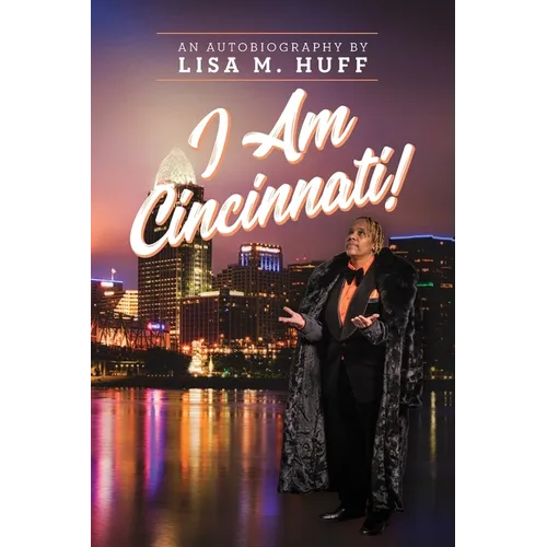 I Am Cincinnati!