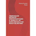 Ammonium Nitrate Specifications & Quality of Explosives for Rock Blasting