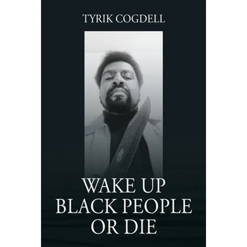 Wake Up Black People Or Die