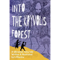 Into the Kryvolis Forest: A Ukrainian Fairy Tale in Verse
