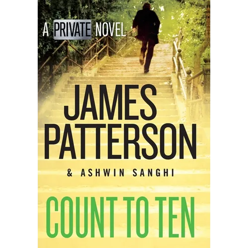 Count to Ten: A Private Novel