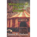 Menagerie of Broken Dreams