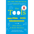 The Tools: 5 Tools to Help You Find Courage, Creativity, and Willpower--And Inspire You to Live Life in Forward Motion