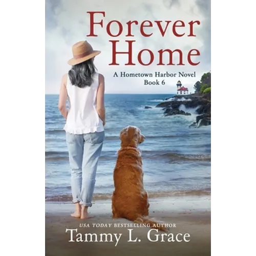 Forever Home: A Hometown Harbor Novel