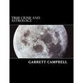 True Crime and Astrology