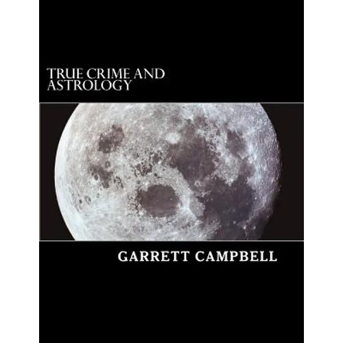 True Crime and Astrology