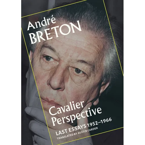 Cavalier Perspective: Last Essays, 1952-1966