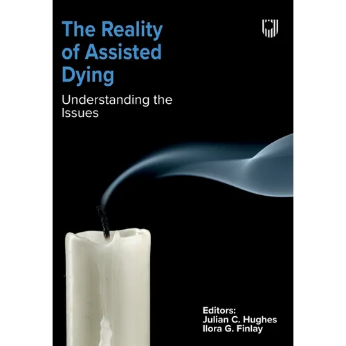 The Reality of Assisted Dying