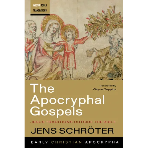 The Apocryphal Gospels