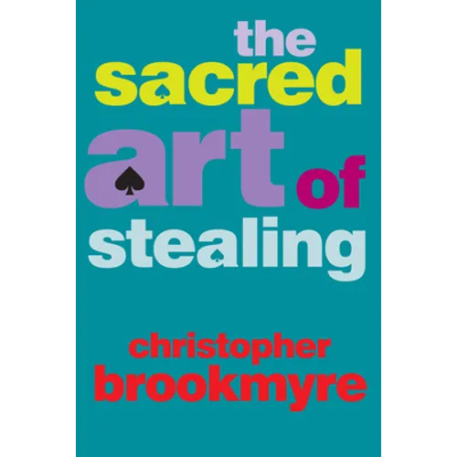 The Sacred Art of Stealing