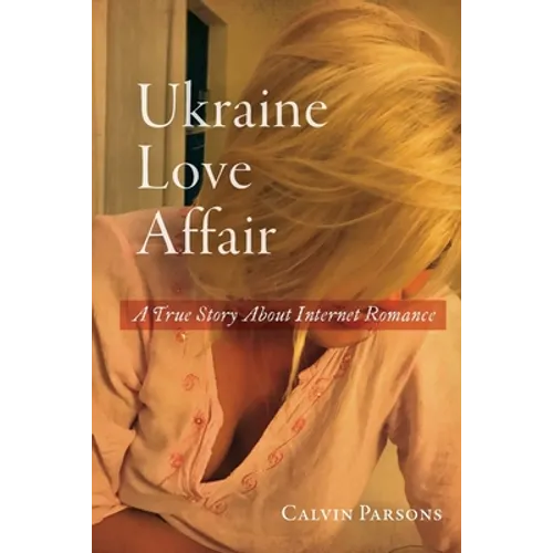 Ukraine Love Affair