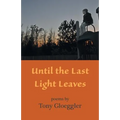 Until the Last Light Leaves