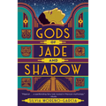 Gods of Jade and Shadow