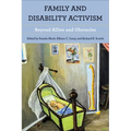 Family and Disability Activism: Beyond Allies and Obstacles