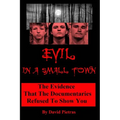Evil In A Small Town