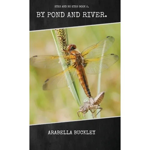 By Pond and River