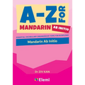 A-Z for Mandarin Ab Initio: Essential vocabulary organized by topic for IB Diploma