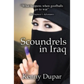 Scoundrels in Iraq: An Engineer's Adventures
