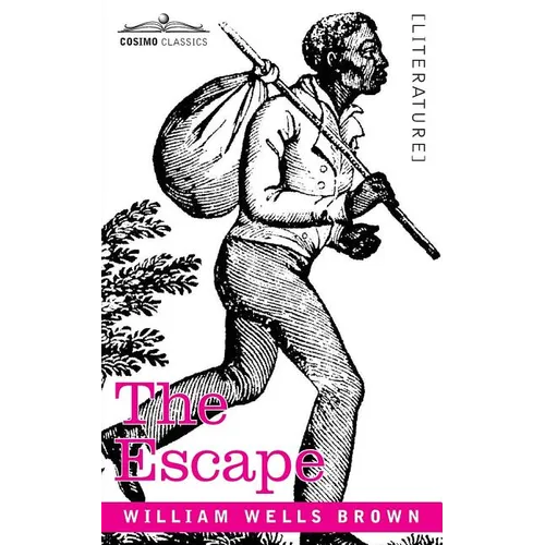 The Escape; Or, a Leap for Freedom