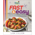Hungry Girl Fast & Easy: All Natural Recipes in 30 Minutes or Less