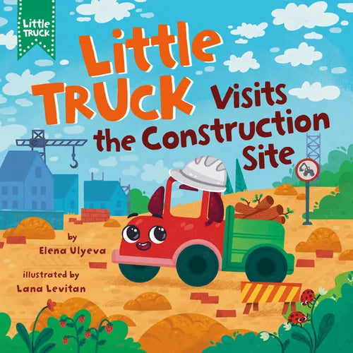 Little Truck Visits the Construction Site