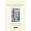 Racine's Tragedies of Tyranny: Essays on Bajazet and Mithridate