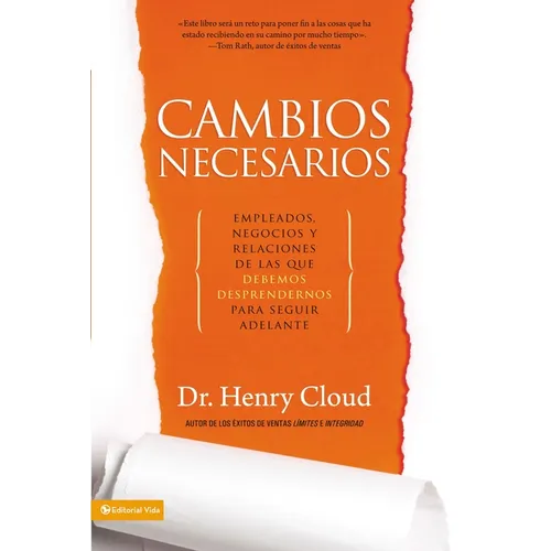 La Cambios necesarios: Empleados, negocios y relaciones de los que debemos desprendernos para seguir adelante
