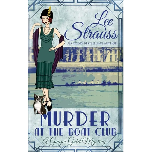 Murder at the Boat Club: a cozy historical 1920s mystery