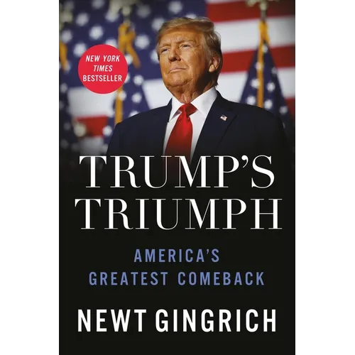 Trump's Triumph: America's Greatest Comeback