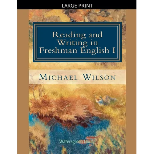 Reading and Writing in Freshman English I