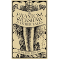 The Phantom 'Rickshaw and Other Tales