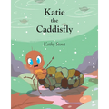 Katie the Caddisfly