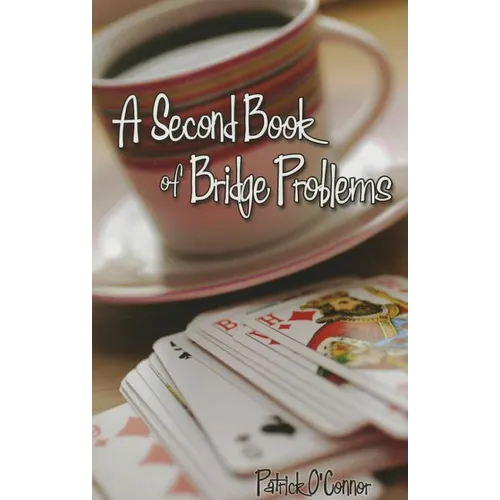 Second Book of Bridge Problems