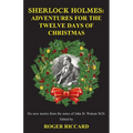 Sherlock Holmes: Adventures for the Twelve Days of Christmas