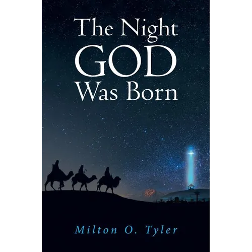 The Night GOD Was Born