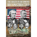 The Rialto in Richmond Reconstructed: Confederates, Canada and Carpetbaggers