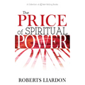 The Price of Spiritual Power: A Collection of Four Complete Bestsellers in One Volume