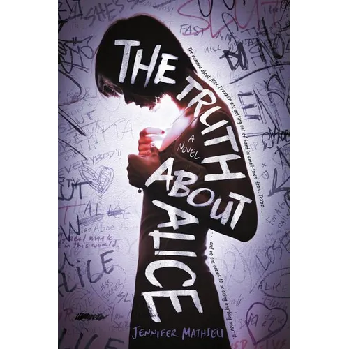 The Truth About Alice