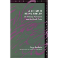 A Child Is Being Killed: On Primary Narcissism and the Death Drive