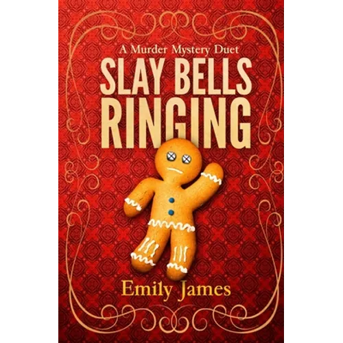 Slay Bells Ringing: A Murder Mystery Duet
