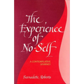 The Experience of No-Self: A Contemplative Journey