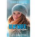Remember December: A 13 Days of December Novel