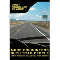 More Encounters with Star People: Urban American Indians Tell their Stories