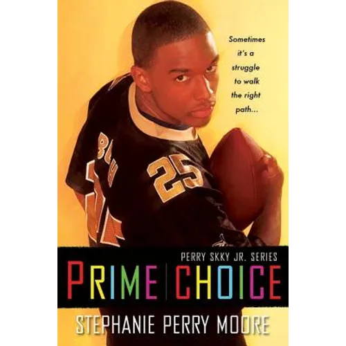 Prime Choice (Perry Skky Jr. Series 1)