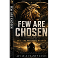 Few Are Chosen